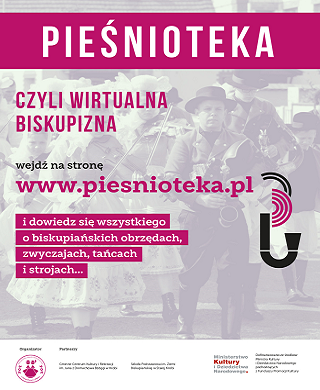 Pieśnioteka - czyli wirtualna Biskupizna